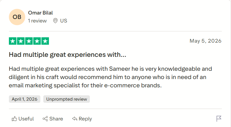 Trustpilot 5-star review from Omar Bilal: multiple great experiences with Sameer, very knowledgeable email marketing specialist for e-commerce brands.
